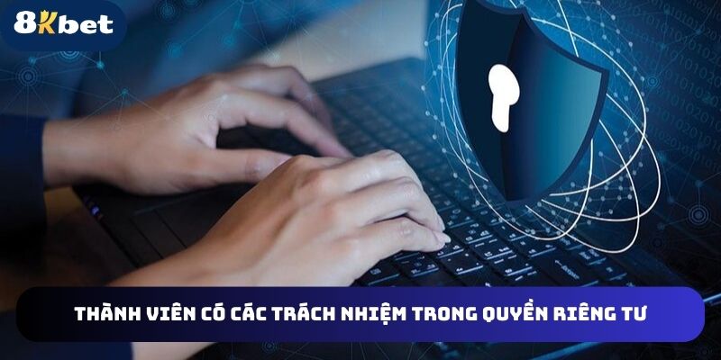 Trong quyền riêng tư người chơi đề cao trách nhiệm cá nhân